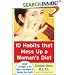 10 Habits That Mess Up a Womans Diet