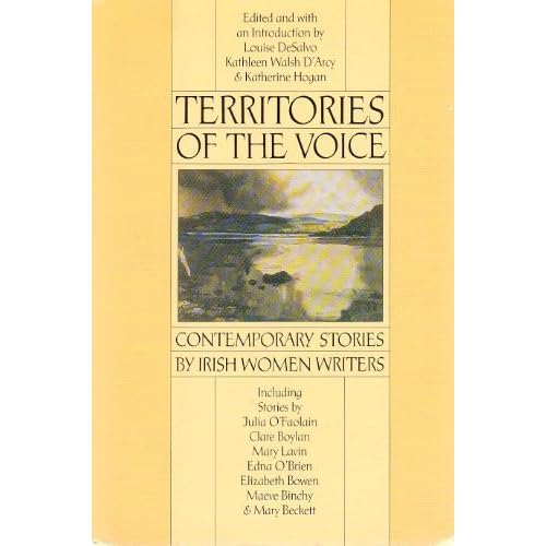 Territories of the Voice: Contemporary Stories by Irish Women Writers