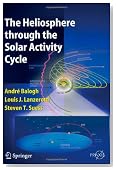 The Heliosphere through the Solar Activity Cycle (Springer Praxis Books / Astronomy and Planetary Sciences)