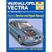Vauxhall/Opel Vectra Service and Repair Manual: March 1999 to May 2002 (Haynes Service and Repair Manuals)