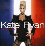 Kate Ryan - French Connection ( Audio CD ) - B002OB9KT0
