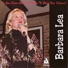 Do You Know What It Means to Miss New Orleans by Barbara Lea