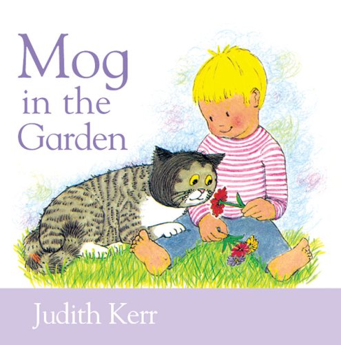 Cover image : Mog in the Garden (Mog the Cat Board Books)