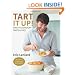 Tart it Up!: Sweet and Savoury Tarts and Pies