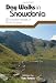 Day Walks in Snowdonia: 20 Circular Routes in North Wales