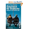 �sterreich f�r Deutsche. Einblicke in ein fremdes Land