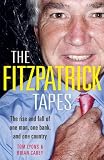 The FitzPatrick Tapes: The Rise and Fall of One Man, One Bank and One Country