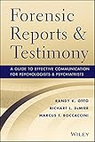 Forensic reports and testimony : a guide to effective communication for psychologists and psychiatrists