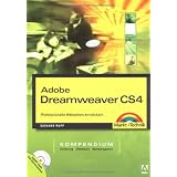 Dreamweaver CS4 - inkl. Starterkit auf DVD: Professionelle Webseiten entwickeln (Kompendium / Handbuch)von "Dr. Susanne Rupp"