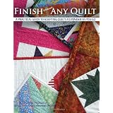 Finish (almost) Any Quilt: A Simple Guide to Adapting Quilts to Finish As You Go ~ Marguerita McManus