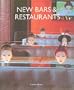 New Bars & Restaurants