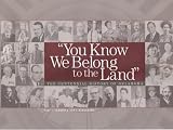 You Know We Belong to the Land: The Centennial History of Oklahoma