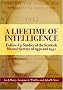 A Lifetime of Intelligence: Follow-up Studies of the Scottish Mental Surveys of 1932 and 1947