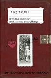 THE TRUTH, I'm Ten, I'm Smart and I Know Everything!