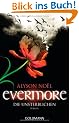 Evermore - Die Unsterblichen: Roman