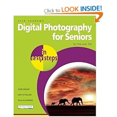 Digital Photography for Seniors in Easy Steps