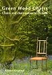 Green Wood Chairs: Chairs and Chairmakers of Ireland