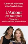 L'amour est tout pr�s