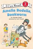 Amelia Bedelia, Bookworm (I Can Read Book 2) Herman Parish
