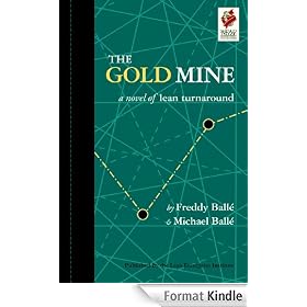 The Gold Mine: A Novel of Lean Turnaround