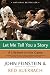 Let Me Tell You a Story: A Lifetime in the Game