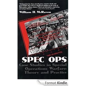 Spec Ops: Case Studies in Special Operations Warfare: Theory and Practice