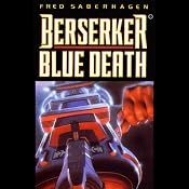 Berserker Blue Death | [Fred Saberhagen]