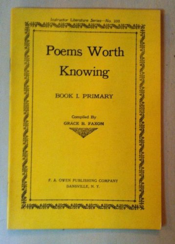Poems worth knowing: A collection of poems worthy of lifelong remembrance (Instructor literature series)