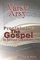 Varsy Arsy: Proclaiming The Gospel In Second Corinthians
