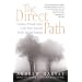 The Direct Path: Creating a Personal Journey to the Divine Using the World's Spiritual Traditions