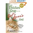 Chicken Soup for the Cat Lover's Soul: Stories of Feline Affection, Mystery and Charm (Chicken Soup for the Soul) by Mark Victor Hansen, Marty Becker D.V.M., Carol Kline, and Amy D. Shojai