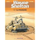 Wayne Shelton, Tome 10 : La ran�onpar Van Hamme