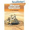 Wayne Shelton, Tome 10 : La ran�on