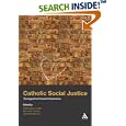 Catholic Social Justice: Theological and Practical Explorations by Philomena Cullen, Bernard Hoose, and Gerard Mannion