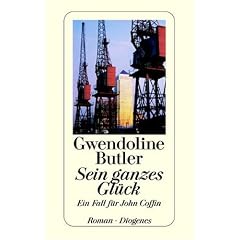 Sein ganzes Gl�ck. Ein Fall f�r John Coffin.
