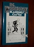 Blandings Castle and elsewhere