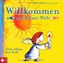 Willkommen auf dieser Welt: Dein Album zur Taufe