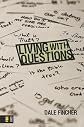 Living with Questions