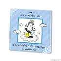 Ich schenke dir einen kleinen Schutzengel: Ein sheepworld Buch