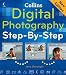 Digital Photography Step-By-Step