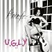 UGLY