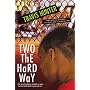 Two The Hard Way by Travis Hunter