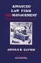 Advanced Law Firm Mismanagement: From the Offices of Fairweather, Winters & Sommers
