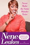 Never make the same mistake twice : lessons on love and life from a real housewife