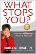 What Stops You? Overcome Self-Sabotage: Personal and Professional