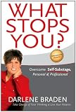 What Stops You? Overcome Self-Sabotage: Personal and Professional