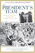 The President's Team: The 1963 Army-Navy Game and the Assassination of JFK