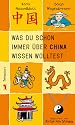 Was du schon immer &uuml;ber China wissen wolltest