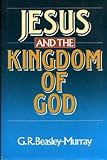 Jesus and the kingdom of God