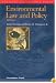 Environmental Law and Policy, 3d (Concepts and Insights)